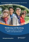 Brochure "Förderung und Beratung für Zugewanderte in Studium, Abitur und Spracherwerb“ (5th updated edition 2019, 156 pages)